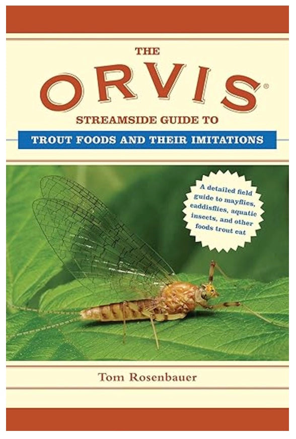 Orvis Streamside Guide To Trout Foods And Their Imitations