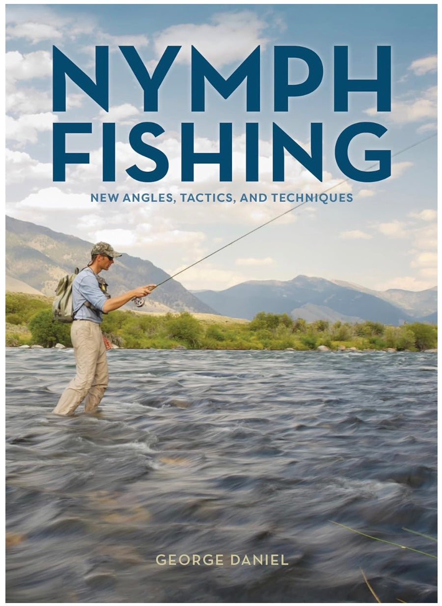 Nymph Fishing - by George Daniel (Hardcover)