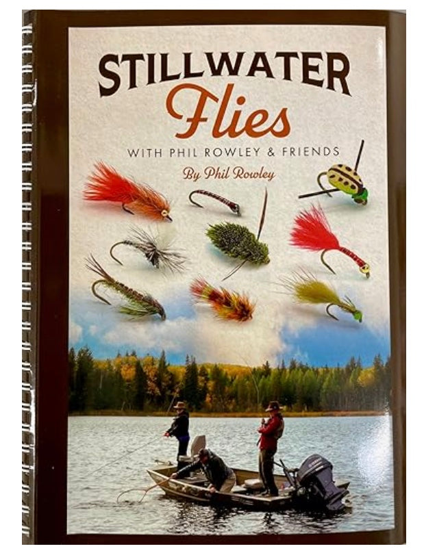 Stillwater Flies with Phil Rowley & Friends