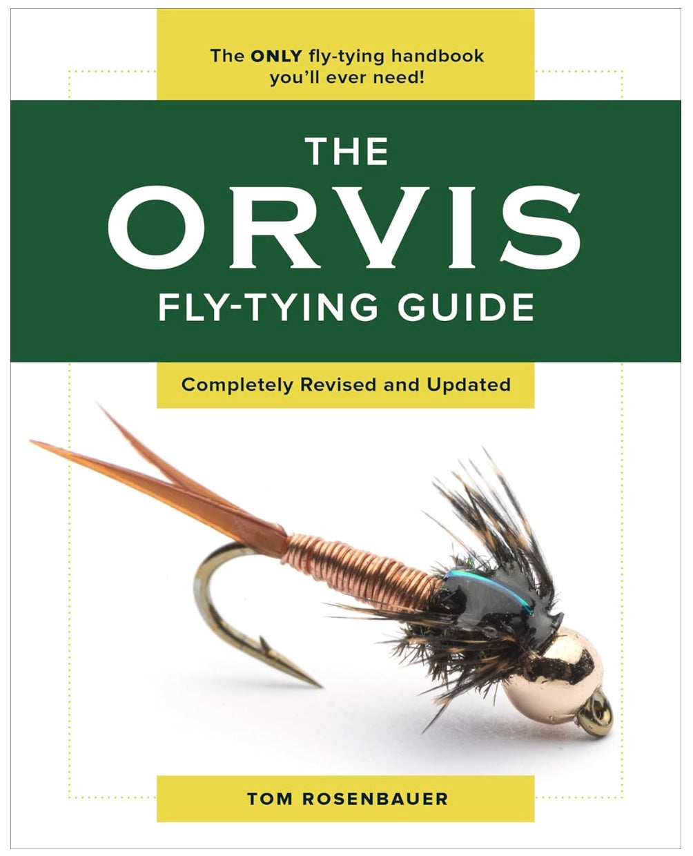 The Orvis Fly-Tying Guide by Tom Rosenbauer