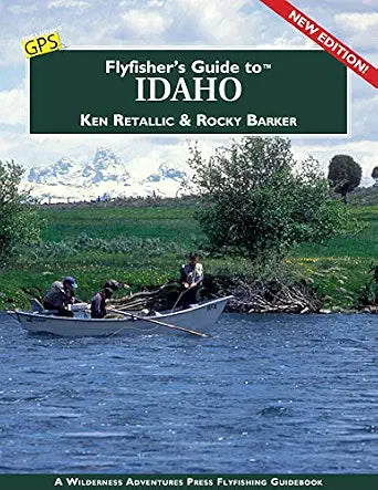 Flyfisher's Guide to Idaho