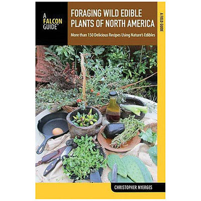 Foraging Wild Edible Plants of North America